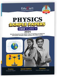 Educart CBSE Physics Class 11 Sample Paper 2023-24 (Introducing Revision Maps and Past Year Papers) 2024