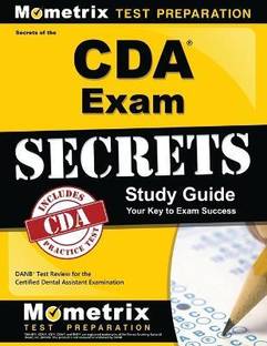 Secrets of the CDA Exam Study Guide  - Danb Test Review for the Certified Dental Assistant Examination