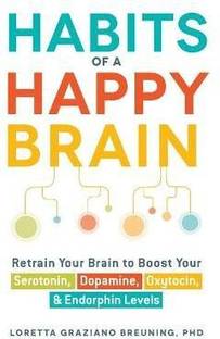 Habits of a Happy Brain