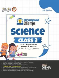 Olympiad Champs Science Class 3 with Chapter-Wise Previous 10 Year (2013 - 2022) Questions Complete Prep Guide with Theory, Pyqs, Past & Practice Exercise
