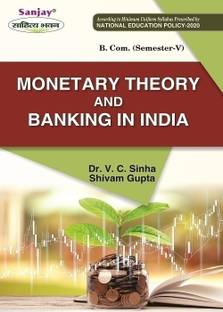 Monetary Theory and Banking India  - B.Com 5th Semester 1 Edition