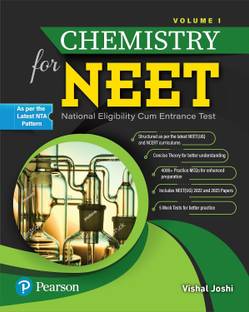 Chemistry for NEET'24 Volume- I | Latest NTA Pattern|Solved papers of 2022 & 2023 | 400+ Practice MCQ |5 Mock Tests Papers| by Vishal Joshi - Pearson