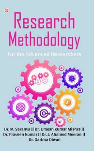 Research Methodology For the advanced Researchers