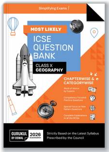 Gurukul By Oswal Geography Most Likely Question Bank ICSE Class 10 Exam 2026  - Chapterwise & Categorywise Topics, Comptency Focused Questions, Expert Advice, PYQs, Latest Syllabus Pattern