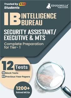 IB Security Assistant/Executive, MTS Tier 1 Book  - 2024 (English Edition) - 10 Full Length Mock Tests and 2 Previous Year Papers (1200 Solved Questions) with Free Access to Online Tests