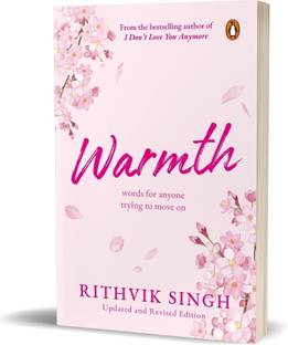 Warmth  - Words for anyone trying to move on