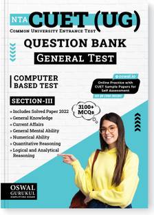 Oswal - Gurukul NTA CUET (UG) General Test Question Bank For Exam 2023 : 3100+ MCQs on General Knowledge, Current Affairs, Numerical Ability, Mental Ability, Quantitative, Logical & Analytical Qs, Solved Paper 2022