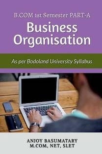 Guide Book for Business Organization as Per Bodoland University Syllabus