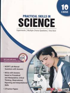 Practical Skills in Science Class 10 Experiments, Multiple Choice Questions, Viva Voce - CBSE - Examination 2023-2024 2023 Edition