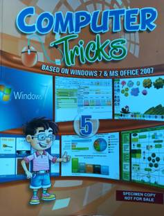 Computer tricks Class- 5 besed on window 7 Ms office 2007