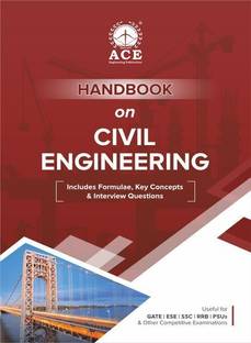 Handbook on Civil Engineering | Includes Formulae, Key Concepts & Interview Questions | Useful for GATE | ESE | SSC | RRB | PSUs & Other Competitive Examinations