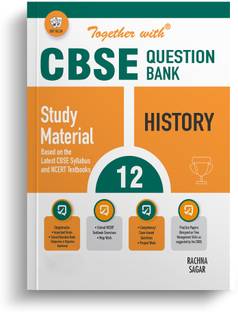 Together with CBSE Question Bank Class 12 History Exam 2024 (Chapterwise Topicwise Solved & Practice Papers)
