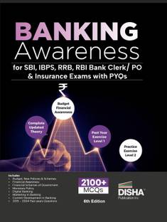 Banking Awareness for Sbi, Ibps, Rrb, Rbi Bank Clerk/ Po & Insurance Exams with Pyqs - Explanatory Notes & Practice Questions