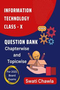 क्वेश्चन बैंक फॉर CBSE क्लास 10 इन्फॉर्मेशन टेक्नोलॉजी, फॉर 2023 एग्ज़ाम