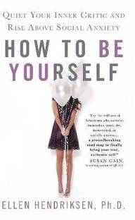 How to Be Yourself
