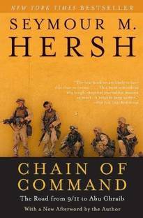 Chain of Command  - The Road from 9/11 to Abu Ghraib