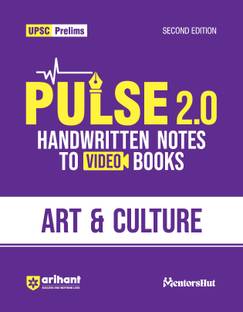 Arihant UPSC Prelims Art & Culture for Civil Services Exam 2025 Pulse 2.0 Handwritten Notes with Video Lectures Color Coded Notes, Timelines, Maps, Flowcharts