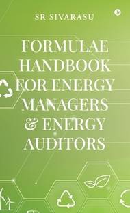 Formulae Handbook for Energy Managers and Energy Auditors