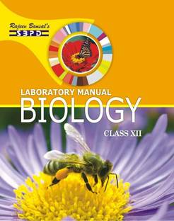 Lab. Manual Biology  - Class 12 | Latest Edition for Board Examinations 2025-26 | Complete Study Course | NCERT | CBSE Board | State Board Exam Book | School Textbook | Exam Preparations Book 2025-26 | Competitive Exam Books 1 Edition