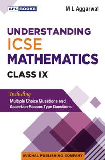 Apc Understanding ICSE Mathematics Class- IX  - Apc Understanding ICSE Mathematics Class- IX 	
M L Aggarwal