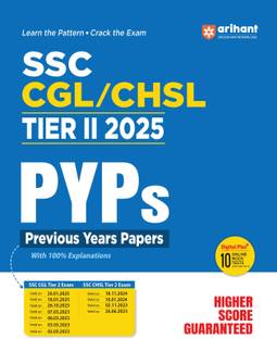 Arihant SSC CGL/CHSL Tier 2 Previous Years Papers 2025 | Latest Exam Pattern | 10 Online Mock Tests | Practice Questions, Solved Papers and Detailed Solutions | Complete SSC Exam Preparation