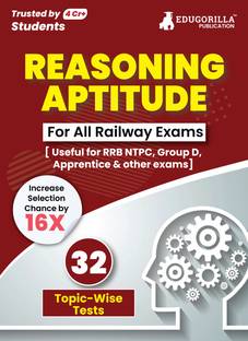 Reasoning Ability For Railway Book  - 2024 | 32 Solved Topic-wise Tests Useful for NTPC, Group D, ALP, Paramedical, Apprentice with Free Access to Online Tests