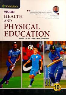 VISION HEALTH AND PHYSICAL EDUCATION CLASS 10