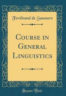 Course in General Linguistics (Classic Reprint)