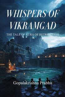 Whispers of Vikramgad: The tale of Aura of retribution