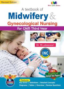 GNM Third year (3rd Year) Midwifery and Gynecological Nursing Text book