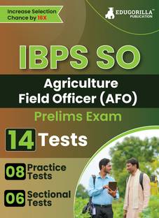 IBPS SO Agriculture Field Officer (AFO) Scale I Prelims Exam  - 2024 (English Edition) - 8 Mock Tests and 6 Sectional Tests (1500 Solved Questions) with Free Access To Online Tests