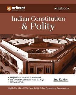(Old Edition) Arihant Magbook Indian Constitution & Polity for UPSC Civil Services IAS Prelims / State PCS & other Competitive Exam |�IAS�Mains�PYQs