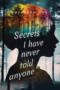 Secrets I have never told anyone