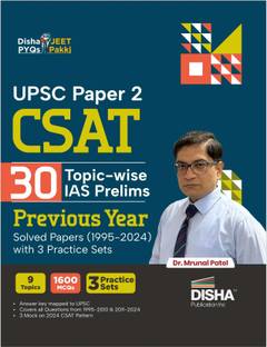 UPSC Paper 2 CSAT 30 Topic-wise IAS Prelims Previous Year Solved Papers (1995 - 2024) with 3 Practice Sets | Civil Services Aptitude Test PYQs Question Bank & Mock Tests
