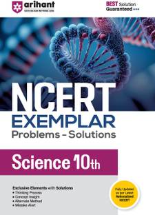 Arihant NCERT Exemplar Problems-Solutions for Science 10th | Fully updated as per the latest rationalized NCERT