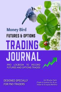 Money Bird - Futures & Options Trading Journal  - Pro Logbook to record all futures and options trades.