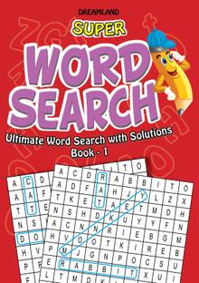 Super Word Search: Part - 1  - Ultimate Word Search Book with Solution | Word Puzzles For Everyone | Dreamland Publications