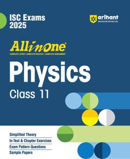 All In One PHYSICS Class 11th Based On Latest NCERT For ISC Exams 2025 | Mind map in each chapter | Clear & Concise Theory | Intext & Chapter Exercises | Sample Question Papers