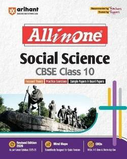 Arihant All in One Social Science Class 10 for CBSE Exams 2025-26 as per latest syllabus I Mind Maps, CBQs, Focused Theory, Practice Exercises, Sample Papers