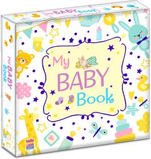 My Baby Book: An Interactive Keepsake to Record Precious Memories and Milestones of Your Little One (Boy/Girl) - A Thoughtful Gift for Baby Showers and Expectant Parents [Perfect Paperback]  - "My Baby Book: Record Precious Memories and Milestones of Your Little One (Boy/Girl) - A Thoughtful Gift for Baby Showers and Expectant Parents" [Perfect Paperback]