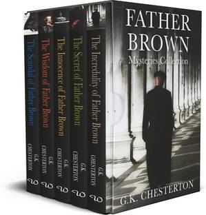 Father Brown Mysteries Collection 5 Books Box Set By G.K Chesterton (Innocence, Wisdom, Incredulity, Secret & Scandal)