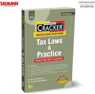 Taxmann's CRACKER for Tax Laws & Practice (Paper 7 | Tax) [AY 2025-26] – Covering Solved Papers | Case-based MCQs | Updated Amendments for CS Executive | New Syllabus | Dec. 2025/June 2026 Exams
