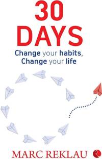30 Days  - 30 Days Change your habits, Change your life