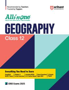 (Old Edition) All In One Geography Class 12th Based On Latest NCERT For CBSE Exams 2025| Mind map in each chapter| Clear & Concise Theory| Intext & Chapter Exercises| Sample Question Papers 2025 Edition
