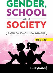 Gullybaba IGNOU 2nd Year B.Ed. (Latest Edition) BES-129 Gender, School and Society IGNOU Help Book with Solved Previous Years' Question Papers and Important Exam Notes - BES129 Gender, School and Society (English, Paperback, GPH Panel of Experts)  - BES129 Gender, School and Society