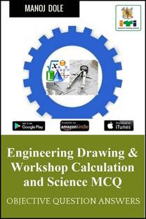 Engineering Drawing & Workshop Calculation and Science MCQ