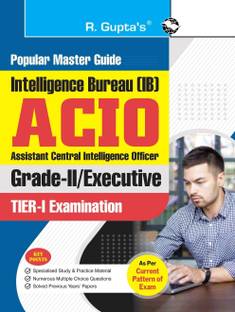 Intelligence Bureau (IB): ACIO (Grade-II/Executive) Tier-I Exam Guide