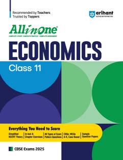 (Old Edition) Arihant All In One Economics - 11th Class | Simplified NCERT Theory | In- Text & Chapter Exercises| All Types of Exam Pattern Question | CBQs, MCQs Based | Sample Question Papers
