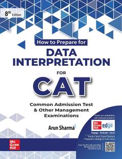 Data Interpretation for CAT 2025 by Arun Sharma | 8th edition (latest) | DI | CAT/ MBA entrance exam book with Solved Previous Years' Papers (PYQs)| 26 Mock Test Papers with LODs 1 & 2 for traditional data interpretation | 28 Mock Test Papers with LODs 2 & 3 and 30 Twelve-minute Test Papers for logical data interpretation | Exclusive access to McGraw Hill edge online platform