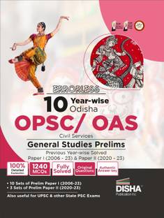 Errorless 10 Year-Wise Odisha Opsc/ OAS Civil Services General Studies Prelims Previous Year Solved Paper 1 and Paper 2